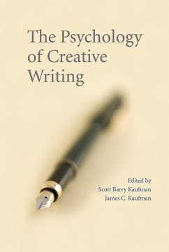 The Psychology of Creative Writing - Kaufman, Scott Barry; Kaufman, James C.