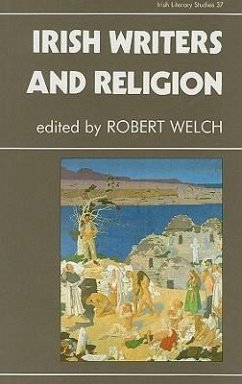 Irish Writers and Religion - Welch, Robert