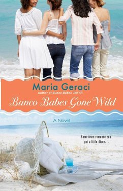 Bunco Babes Gone Wild - Geraci, Maria