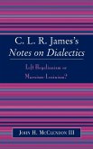 CLR James's Notes on Dialectics