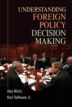 Understanding Foreign Policy Decision Making - Mintz, Alex; Derouen, Karl R.
