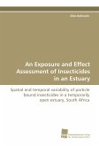 An Exposure and Effect Assessment of Insecticides in an Estuary