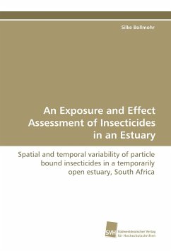 An Exposure and Effect Assessment of Insecticides in an Estuary - Bollmohr, Silke