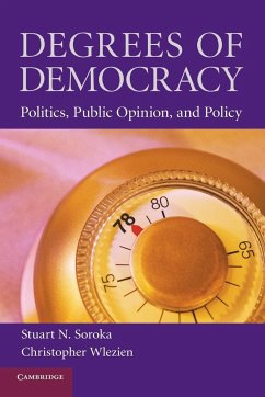 Degrees of Democracy - Soroka, Stuart Neil; Wlezien, Christopher