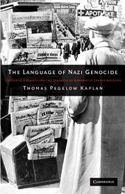 The Language of Nazi Genocide - Pegelow Kaplan, Thomas