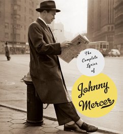 The Complete Lyrics of Johnny Mercer - Mercer, Johnny; Kimball, Robert; Day, Barry