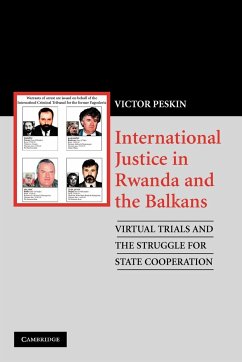 International Justice in Rwanda and the Balkans - Peskin, Victor