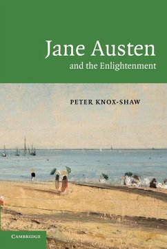 Jane Austen and the Enlightenment - Knox-Shaw, Peter