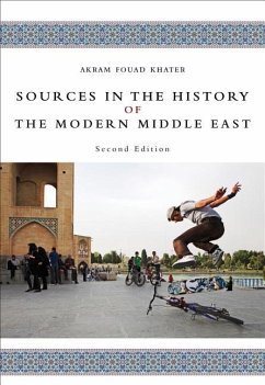 Sources in the History of the Modern Middle East - Khater, Akram Fouad