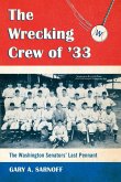 The Wrecking Crew of '33