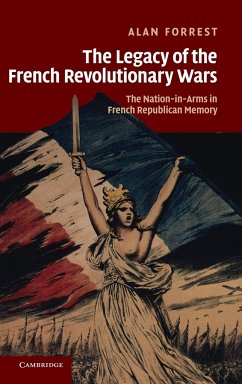 The Legacy of the French Revolutionary Wars - Forrest, Alan
