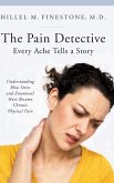 The Pain Detective, Every Ache Tells a Story
