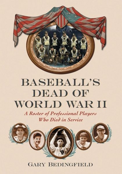 Baseball's Dead of World War II Baseball's Dead of World War II
