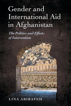 Gender and International Aid in Afghanistan - Abirafeh, Lina