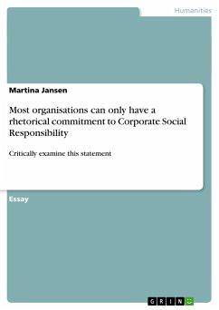 Most organisations can only have a rhetorical commitment to Corporate Social Responsibility - Jansen, Martina
