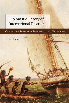 Diplomatic Theory of International Relations - Sharp, Paul M.