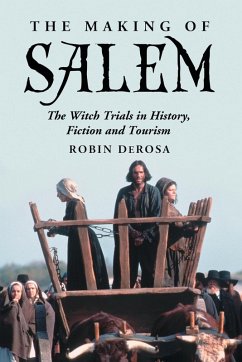 The Making of Salem - DeRosa, Robin