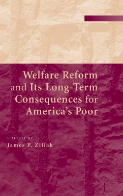 Welfare Reform and its Long-Term Consequences for America's Poor