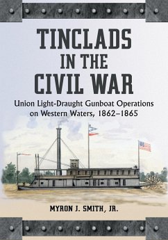 Tinclads in the Civil War - Smith, Myron J.