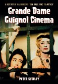 Grande Dame Guignol Cinema