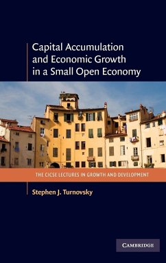Capital Accumulation and Economic Growth in a Small Open Economy - Turnovsky, Stephen J.