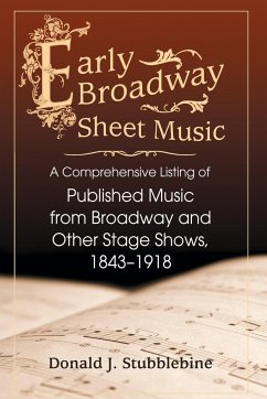 Early Broadway Sheet Music - Stubblebine, Donald J.