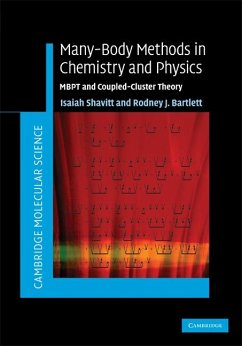 Many-Body Methods in Chemistry and Physics - Shavitt, Isaiah; Bartlett, Rodney J.