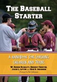 The Baseball Starter The Baseball Starter