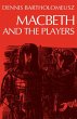 Macbeth and the Players - Bild 1