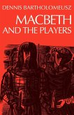 Macbeth and the Players