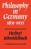 Philosophy in Germany 1831 1933
