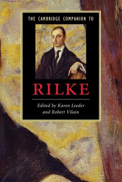 The Cambridge Companion to Rilke - Leeder, Karen / Vilain, Robert (ed.)