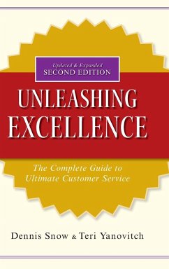 Unleashing Excellence - Snow, Dennis; Yanovitch, Teri