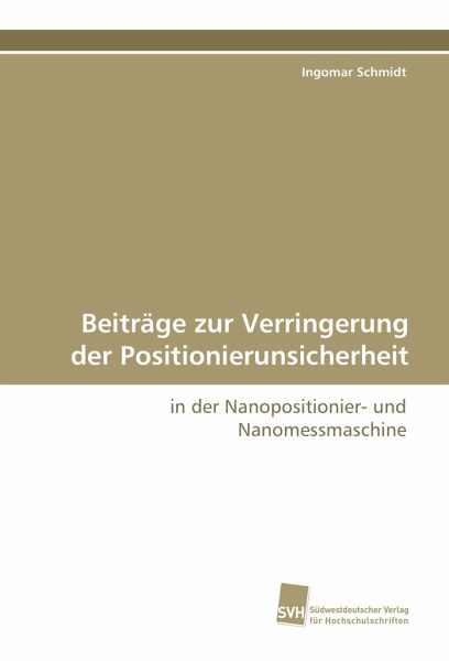 Beiträge zur Verringerung der Positionierunsicherheit
