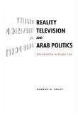 Reality Television and Arab Politics