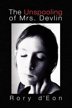 The Unspooling of Mrs. Devlin - D'Eon, Rory