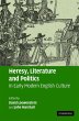 Heresy, Literature and Politics in... - Bild 1