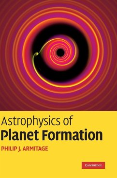 Astrophysics of Planet Formation - Armitage, Philip J.