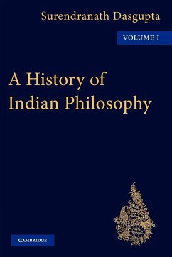 A History of Indian Philosophy - Dasgupta; Dasgupta, Surendranath; Dasgupta, Dasgupta