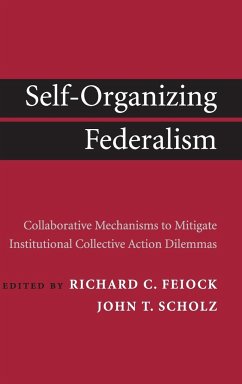 Self-Organizing Federalism - Feiock, Richard C. / Scholz, John T. (Hrsg.)