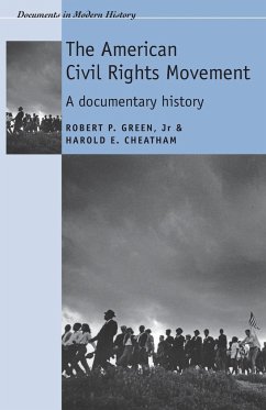 The American civil rights movement - Green, Robert, Jr; Cheatham, Harold