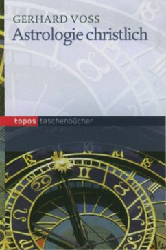Astrologie christlich - Voß, Gerhard
