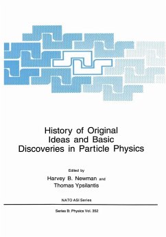 History of Original Ideas and Basic Discoveries in Particle Physics - Newman