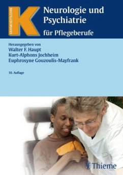 Neurologie und Psychiatrie für Pflegeberufe - Haupt, Walter F. / Jochheim, Kurt-Alphons / Gouzoulis-Mayfrank, Euphrosyne