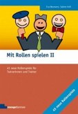 Mit Rollen spielen II