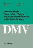 Hermann Weyl¿s Raum - Zeit - Materie and a General Introduction to His Scientific Work