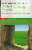 Mehr Hoffnung wagen Mehr Hoffnung wagen
