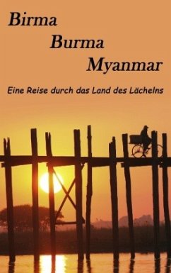 Birma, Burma, Myanmar - Borr, Markus;Hoppstädter-Borr, Heike