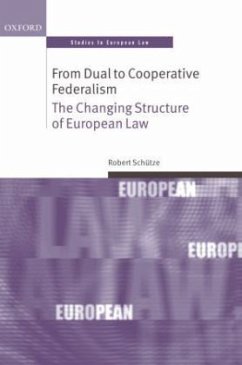 From Dual to Cooperative Federalism - Schütze, Robert