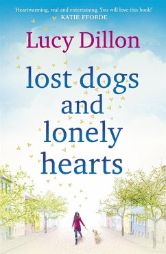 Lost Dogs and Lonely Hearts - Dillon, Lucy